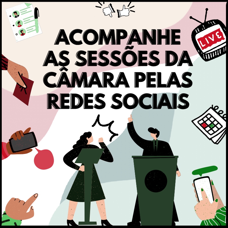 Acompanhe as sessões da Câmara ao vivo!