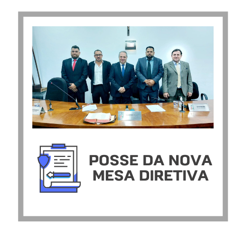 Posse da Nova Mesa Diretiva